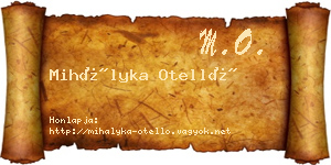 Mihályka Otelló névjegykártya